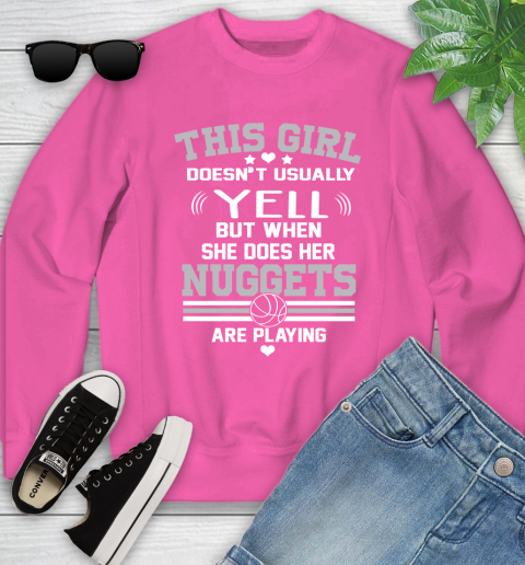 Denver Nuggets NBA Basketball I Yell When My Team Is Playing Youth Sweatshirt 6