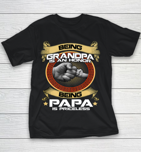 Being Grandpa Is An Honor Being PaPa is Priceless Father Day Gift Youth T-Shirt