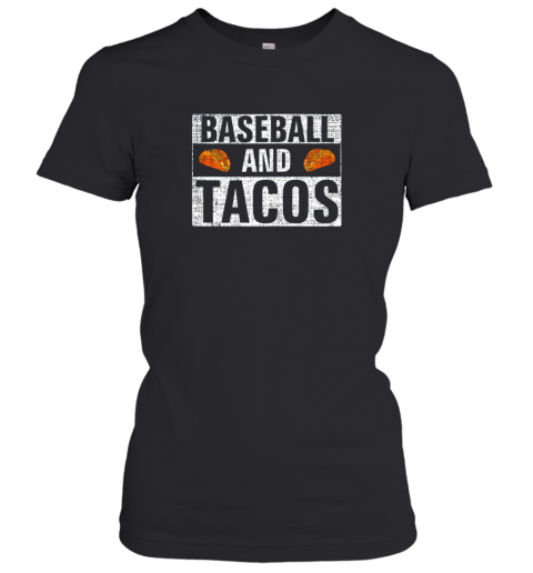 Vintage Baseball and Tacos Shirt Funny Sports Cool Gift Women's T-Shirt