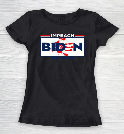 IMPEACH BIDEN SAVE AMERICA Women's T-Shirt
