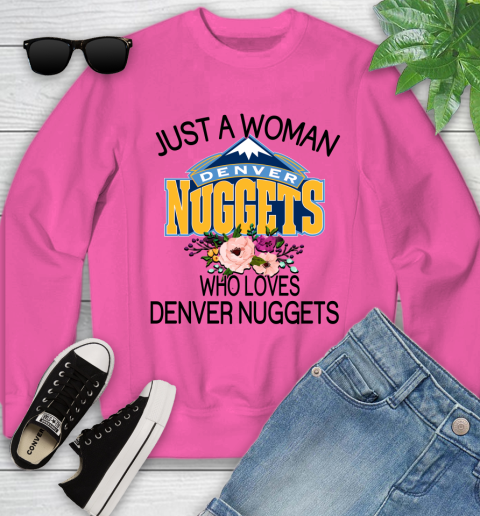 NBA Just A Woman Who Loves Denver Nuggets Basketball Sports Youth Sweatshirt 3