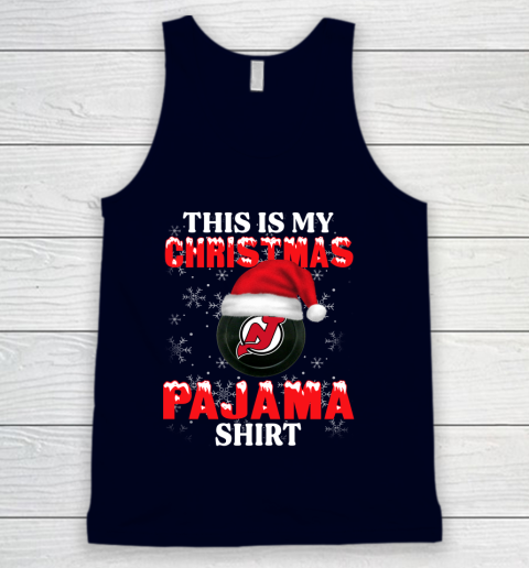 New Jersey Devils This Is My Christmas Pajama Shirt NHL Tank Top 2