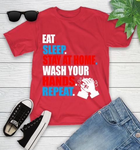 Coronavirus Shirt  Eat Sleep Stay At Home Wash Your Hands Repeat Shirt 104