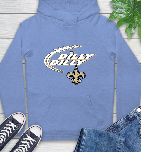 NFL New Orleans Saints Dilly Dilly Football Sports Hoodie 11