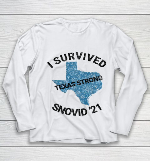 I Survived SNOVID 2021 Texas Strong Texas Blizzard Winter 21 Youth Long Sleeve