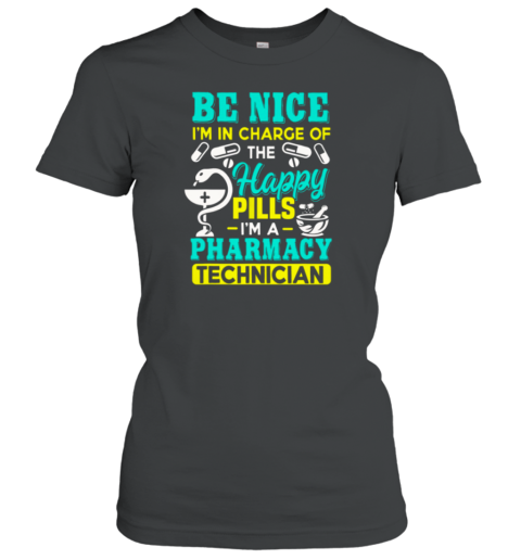 Be Nice Pharmacy Women's T-Shirt