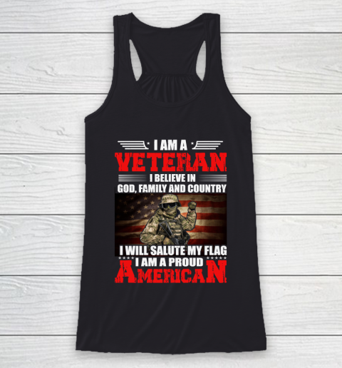 Veteran Shirt Im a Veteran I Believe In God Family And Country Anerican Flag Racerback Tank