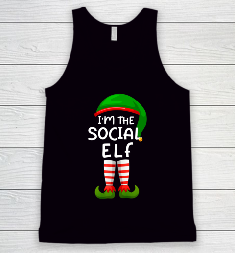 I m The Social Elf Funny Elf Family Matching Christmas Tank Top