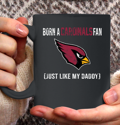 NFL Arizona Cardinals Football Loyal Fan Just Like My Daddy Shirt Ceramic Mug 15oz