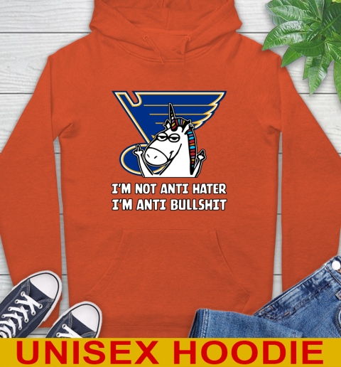 St.Louis Blues NHL Hockey Unicorn I'm Not Anti Hater I'm Anti Bullshit Hoodie 5