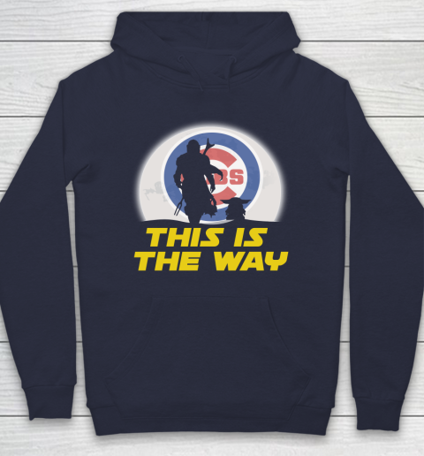 Chicago Cubs MLB Baseball Star Wars Yoda And Mandalorian This Is The Way Hoodie 2