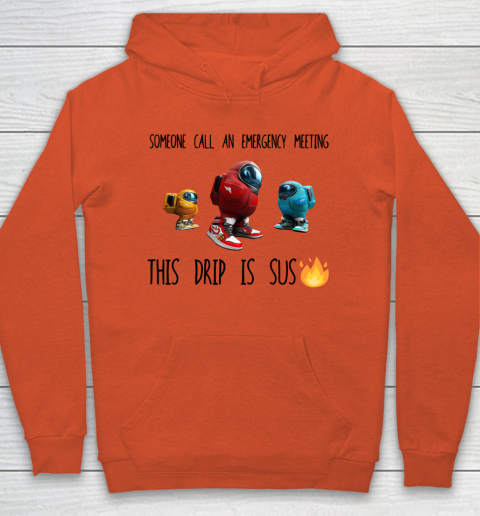 Among Us This Frip Is Sus Hoodie 3