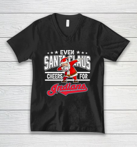 Cleveland Indians Even Santa Claus Cheers For Christmas MLB V-Neck T-Shirt