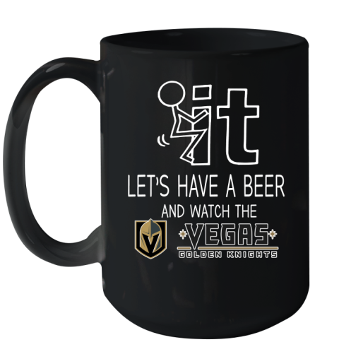 Vegas Golden Knights Hockey NHL Let's Have A Beer And Watch Your Team Sports Ceramic Mug 15oz