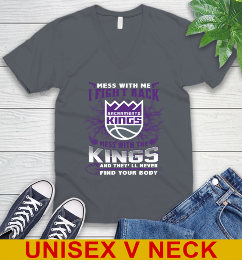 NBA Basketball Sacramento Kings Mess With Me I Fight Back Mess With My Team And They'll Never Find Your Body Shirt V-Neck T-Shirt 4