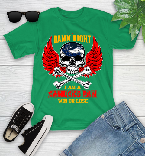 NHL Damn Right I Am A Vancouver Canucks Win Or Lose Skull Hockey Sports Youth T-Shirt 8