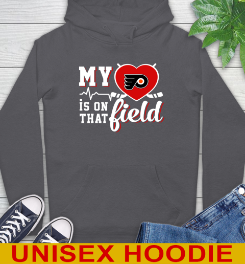 NHL My Heart Is On That Field Hockey Sports Philadelphia Flyers Hoodie 7