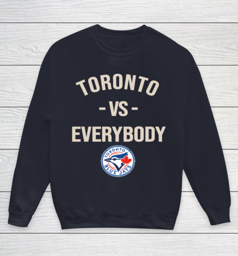 Toronto Blue Jays Vs Everybody Youth Sweatshirt 2