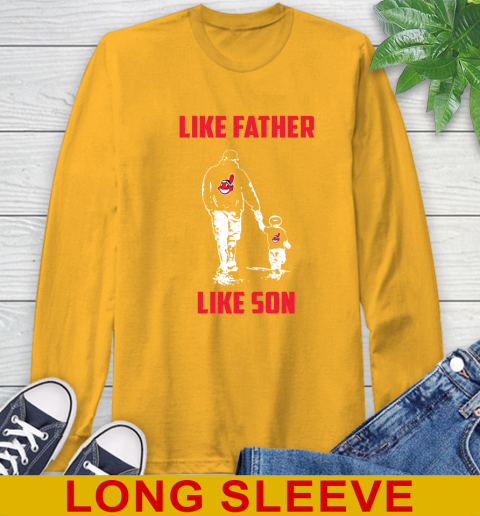 Cleveland Indians MLB Baseball Like Father Like Son Sports Long Sleeve T-Shirt 2