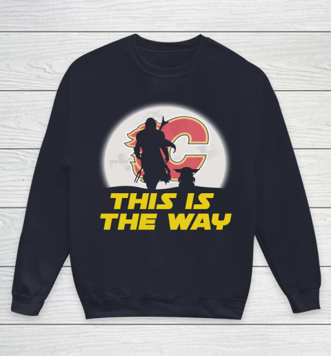 Calgary Flames NHL Ice Hockey Star Wars Yoda And Mandalorian This Is The Way Youth Sweatshirt 2