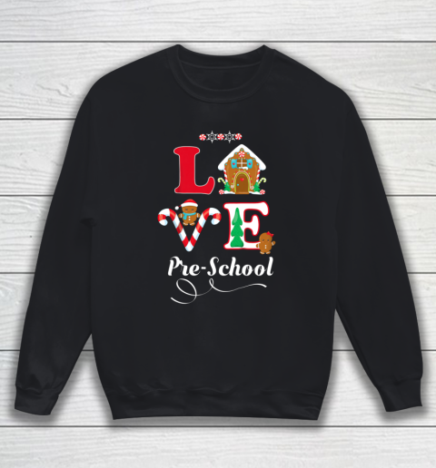 Gingerbread Love Christmas Teacher Student Pre School Sweatshirt