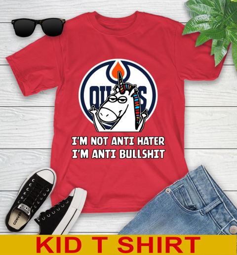 Edmonton Oilers NHL Hockey Unicorn I'm Not Anti Hater I'm Anti Bullshit Youth T-Shirt 10
