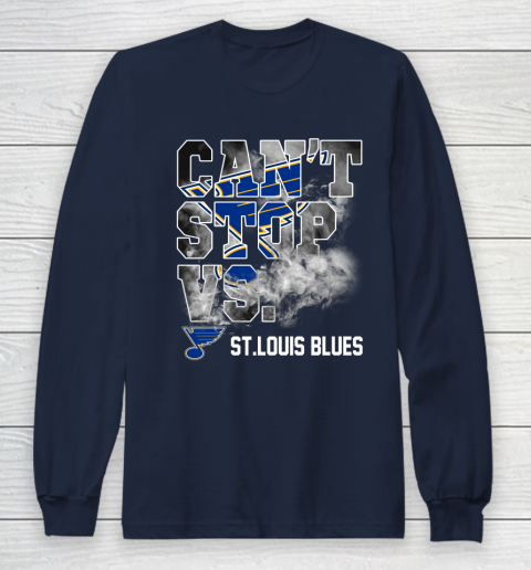NHL St.Louis Blues Hockey Can't Stop Vs Long Sleeve T-Shirt 2