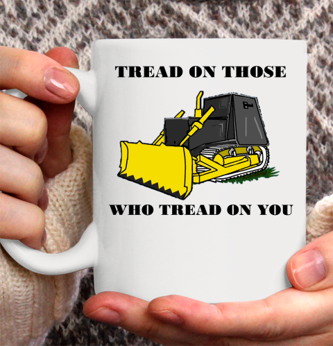 Killdozer T Shirt Tread On Those Who Tread On You Ceramic Mug 11oz