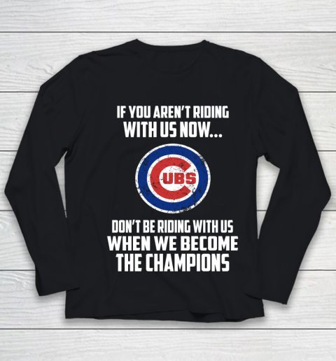MLB Chicago Cubs Baseball We Become The Champions Youth Long Sleeve