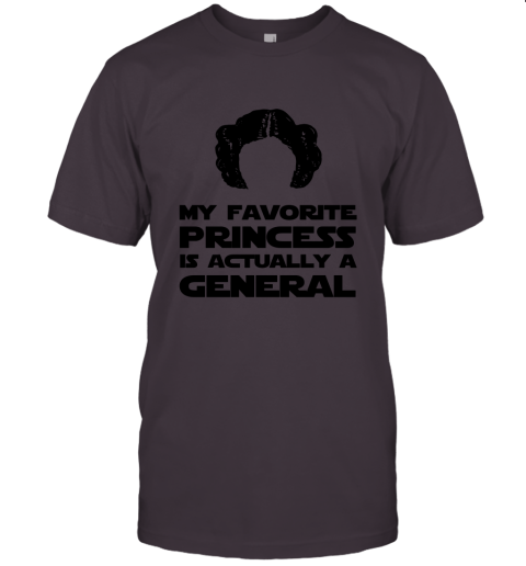 My Favorite Princess Is Actually A General Unisex Jersey Tee