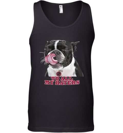 Arizona Cardinals To All My Haters Dog Licking Tank Top