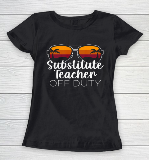 Substitute Teacher of the Deaf Off Duty Sunglasses Sunset Women's T-Shirt