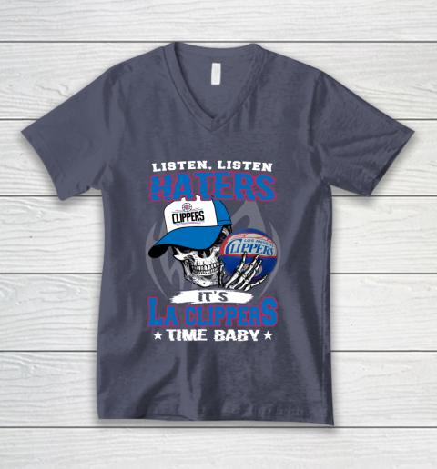 Listen Haters It is CLIPPERS Time Baby NBA V-Neck T-Shirt 7