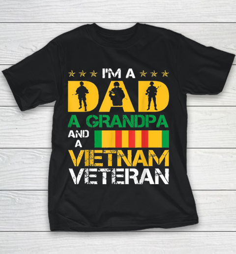 Im A Dad A Grandpa And A Vietnam Veteran Youth T-Shirt