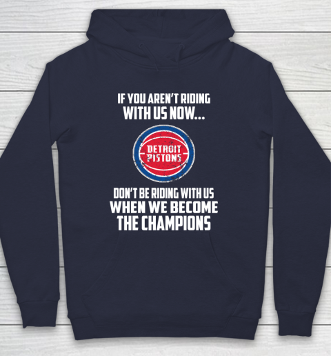 NBA Detroit Pistons Basketball We Become The Champions Hoodie 2