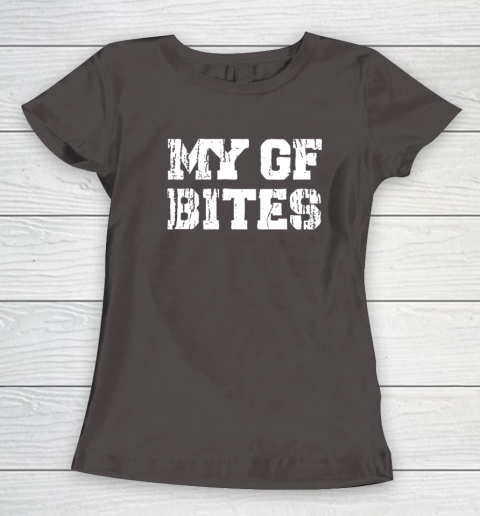 My Gf Bites Women's T-Shirt 5