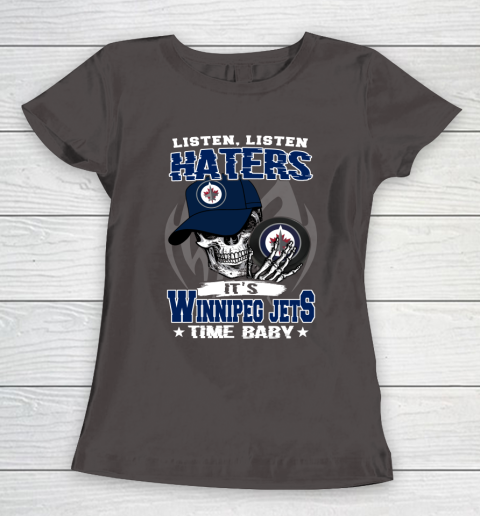 Listen Haters It is JETS Time Baby NHL Women's T-Shirt 7