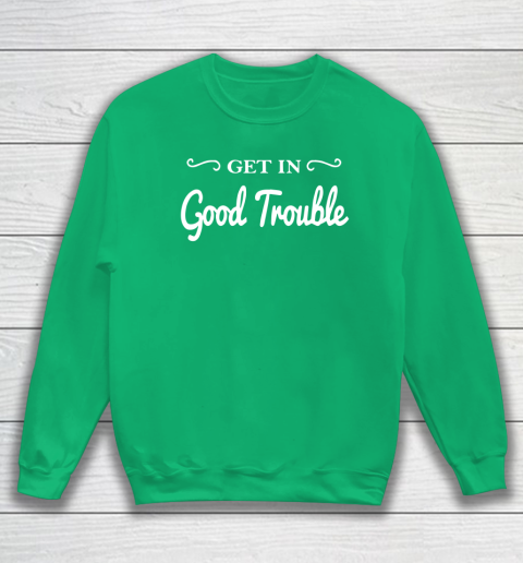 Get in good trouble John Lewis Sweatshirt 5