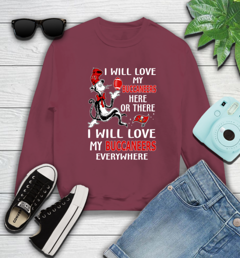 NFL Football Tampa Bay Buccaneers I Will Love My Buccaneer Everywhere Dr Seuss Shirt Sweatshirt 5