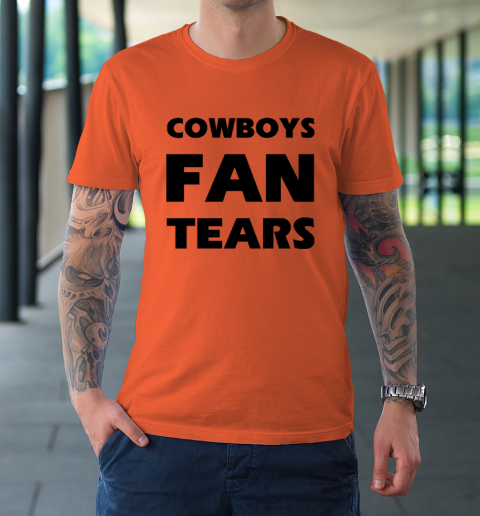 Cowboys Fan Tears T-Shirt 2