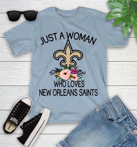 NFL Just A Woman Who Loves New Orleans Saints Football Sports Youth T-Shirt 6