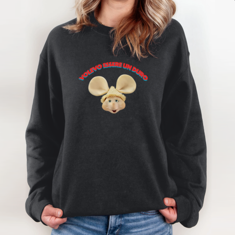 Topo Gigio Volevo Essere Un Duro Sweatshirt