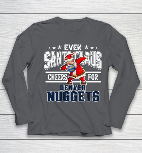 Denver Nuggets Even Santa Claus Cheers For Christmas NBA Youth Long Sleeve 6