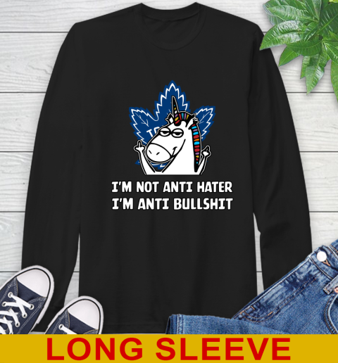 Toronto Maple Leafs NHL Hockey Unicorn I'm Not Anti Hater I'm Anti Bullshit Long Sleeve T-Shirt 2
