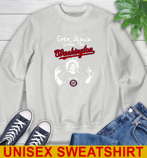 Washington Nationals MLB Baseball Even Jesus Loves The Washington Shirt Sweatshirt 5
