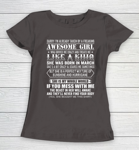 Sorry I m Already Taken by a Freaking Awesome Girl March Birthday Women's T-Shirt 7