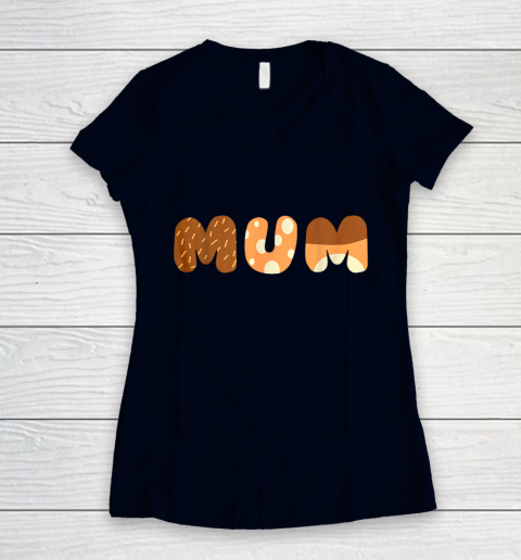 Bluey Mum for moms on Mother Day Chili Women's V-Neck T-Shirt 2