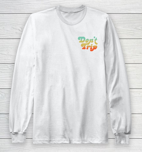 Dont Trip Vote Shirt - Harry Styles Vote (print in front and back) Long Sleeve T-Shirt