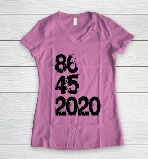 86 45 2020 Anti Trump Shirt 8645 Dump Trump Women's V-Neck T-Shirt 8