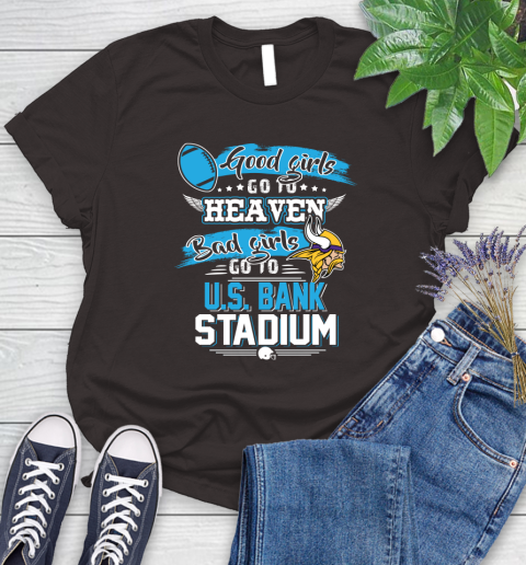 Minnesota Vikings NFL Bad Girls Go To U.S Bank Stadium Shirt Women's T-Shirt 11